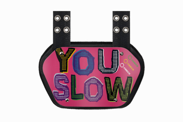 O Shield You Slow Back Plate